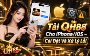 Tải QH88 trên iPhone iOS